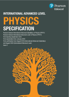 Pearson Edexcel International A Level Physics Specification
